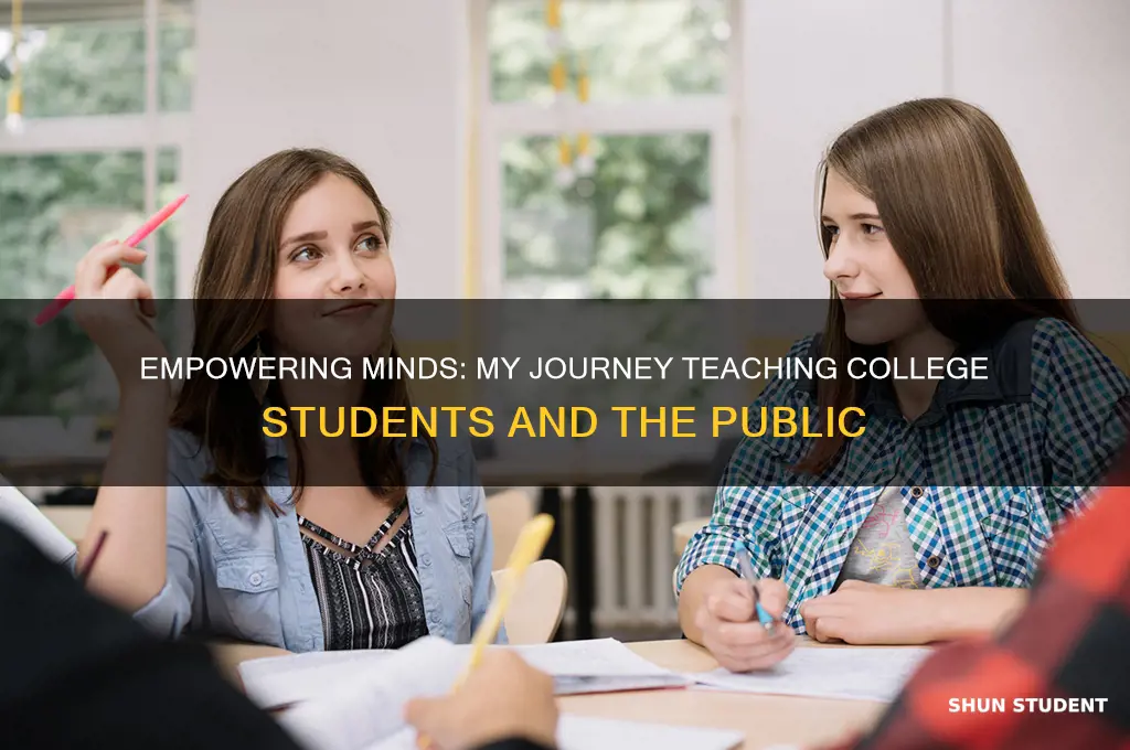 have been teaching college students and public