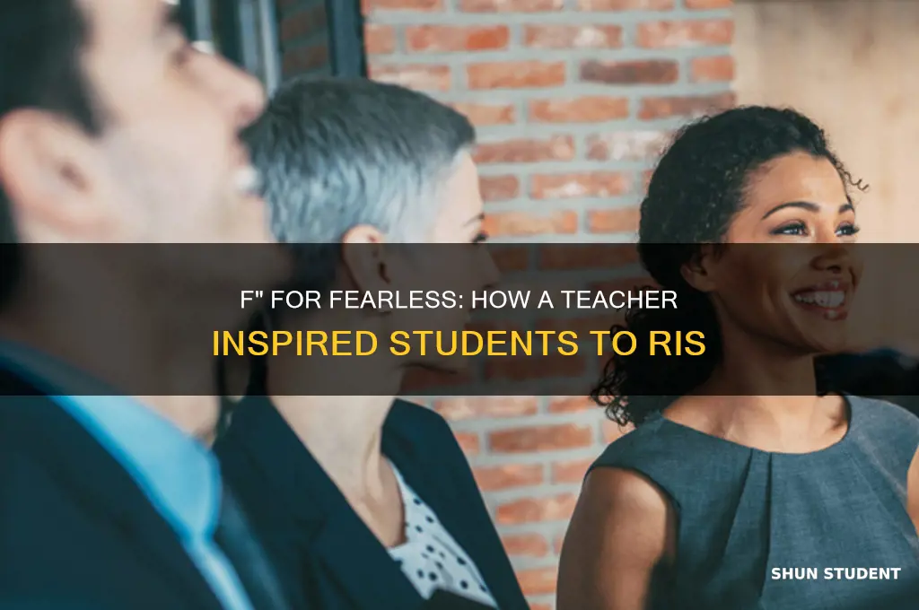 how a teacher encouraged her students with an f
