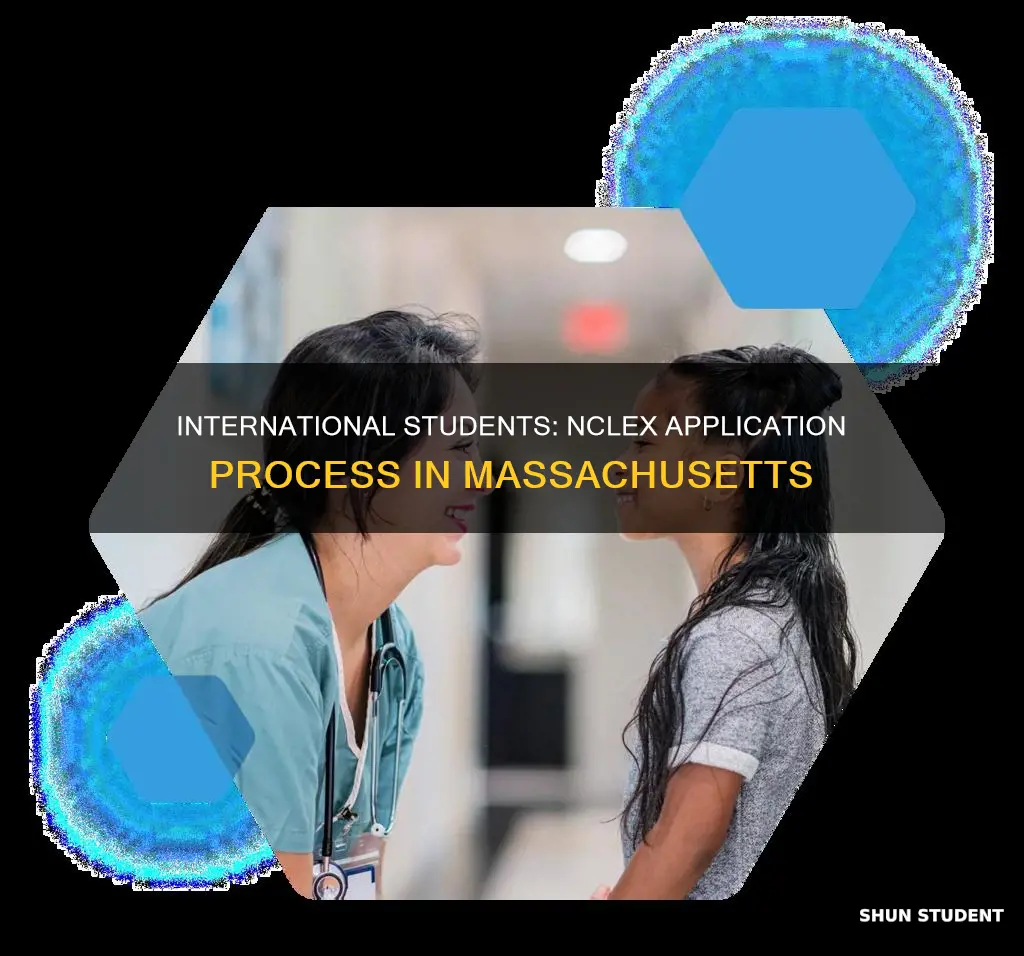 how an international student apply for nclex in massachusetts