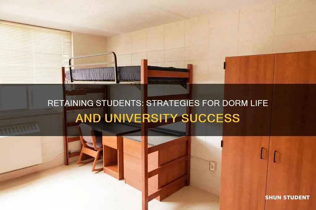 how are universities retaining students in the dorms