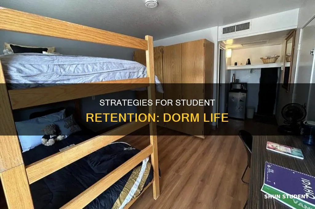 how are universities retaining students in the dorms
