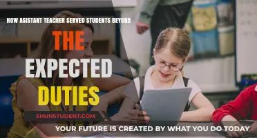 Beyond the Classroom: Assistant Teacher's Extraordinary Impact on Student Success