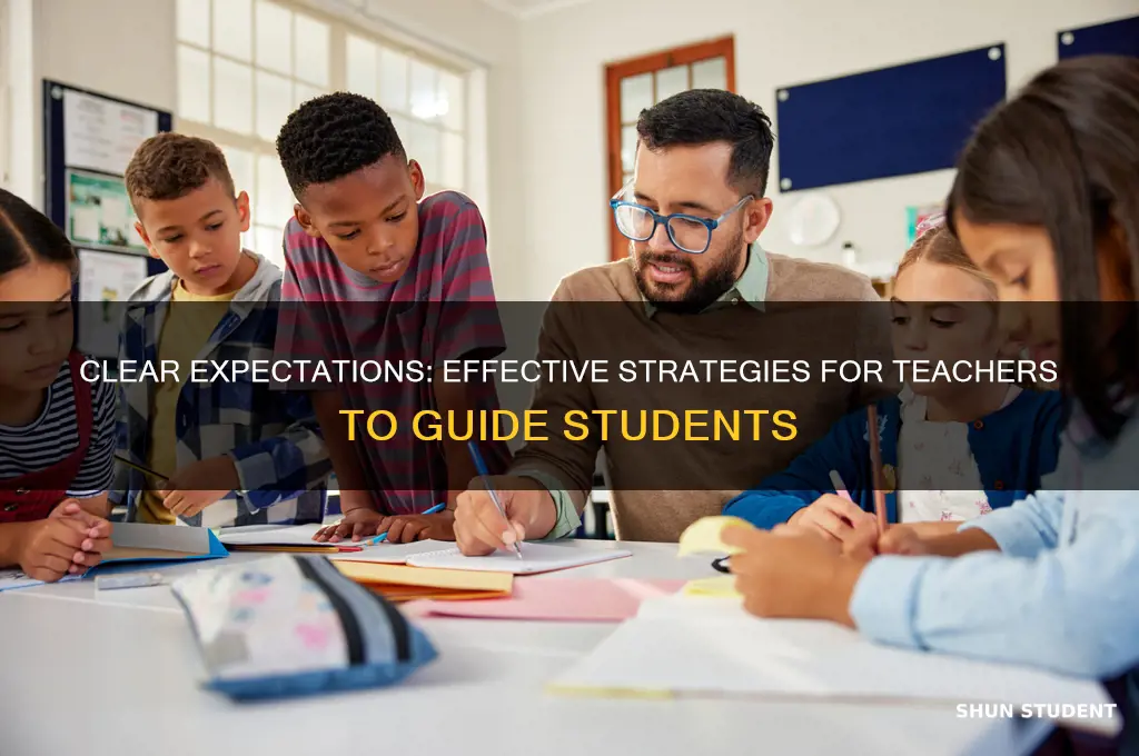 how can a teacher communicate expectations to their students