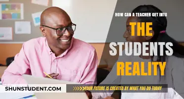 Bridging the Gap: Teachers Stepping into Students' Realities