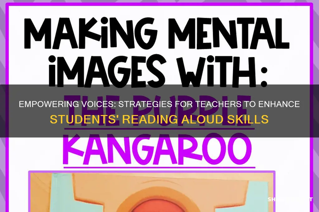 how can a teacher help students with reading out loud