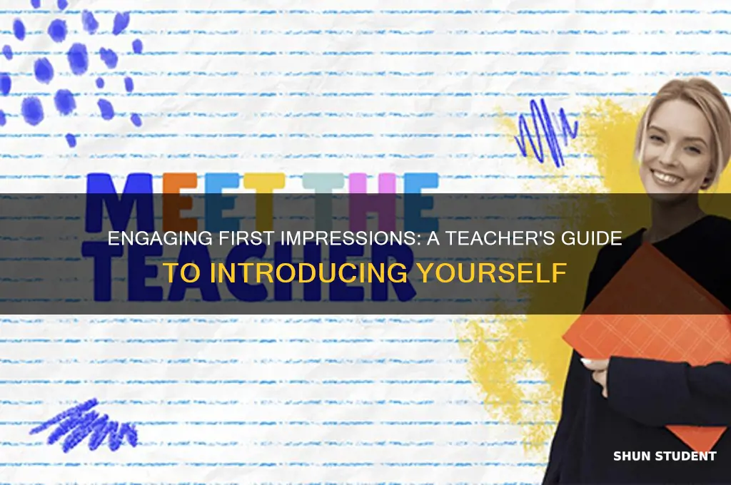 how can a teacher introduce herself to students