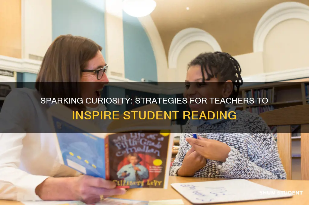 how can a teacher motivate students to read