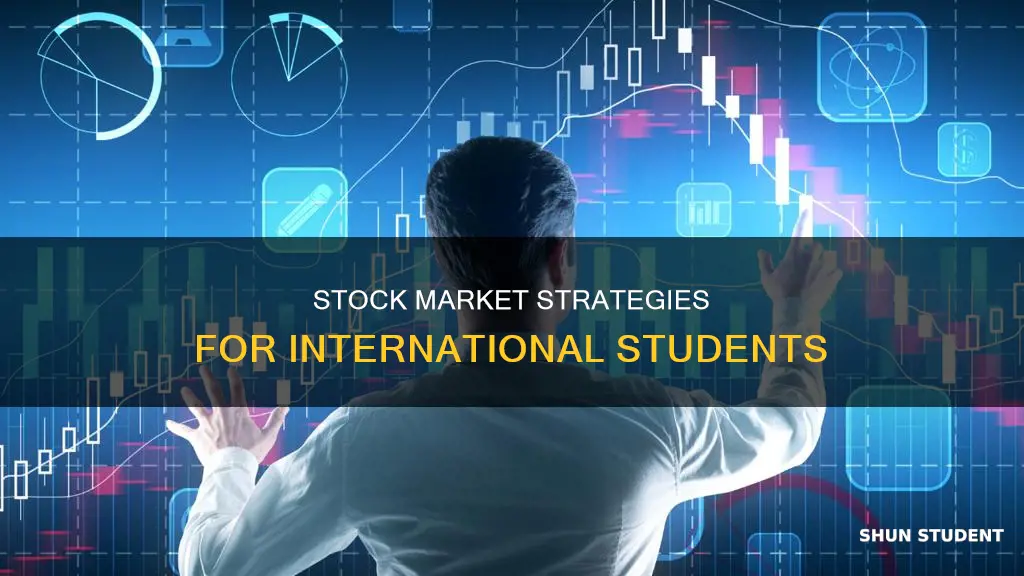 how can an international student invest in the stock market