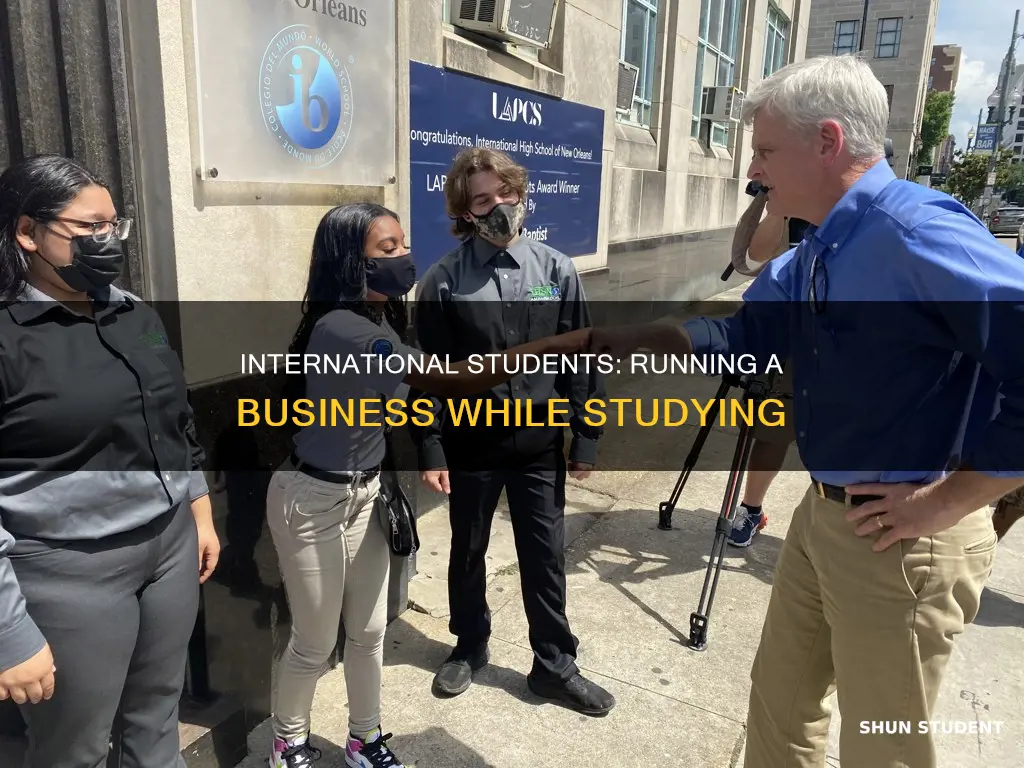 how can an international student run a business