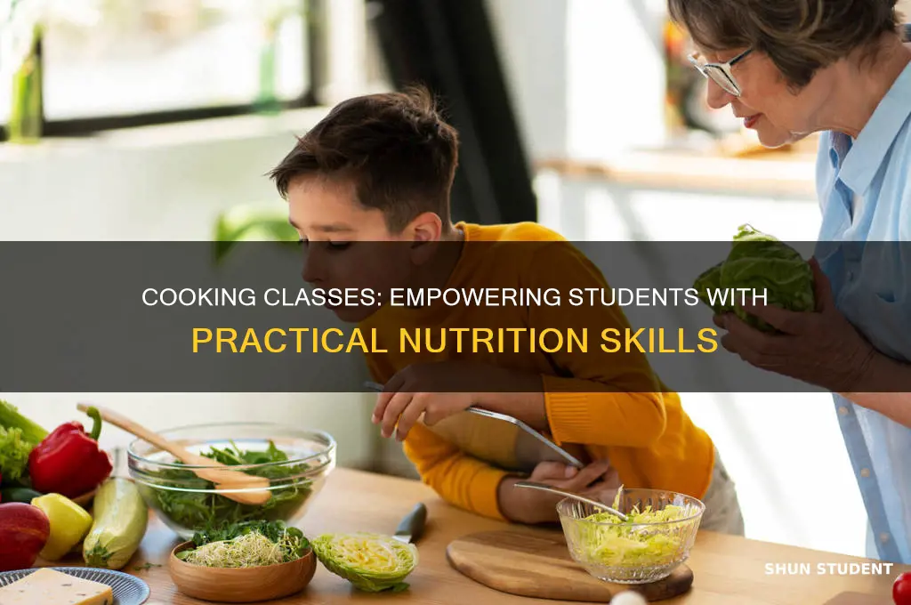 how can cooking classes teach student nutrition