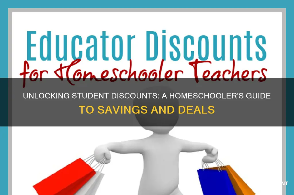 how can homeschoolers get student discounts