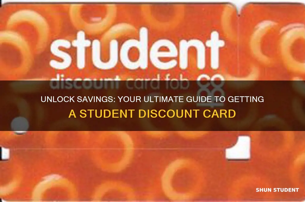 how can i get a student discount card