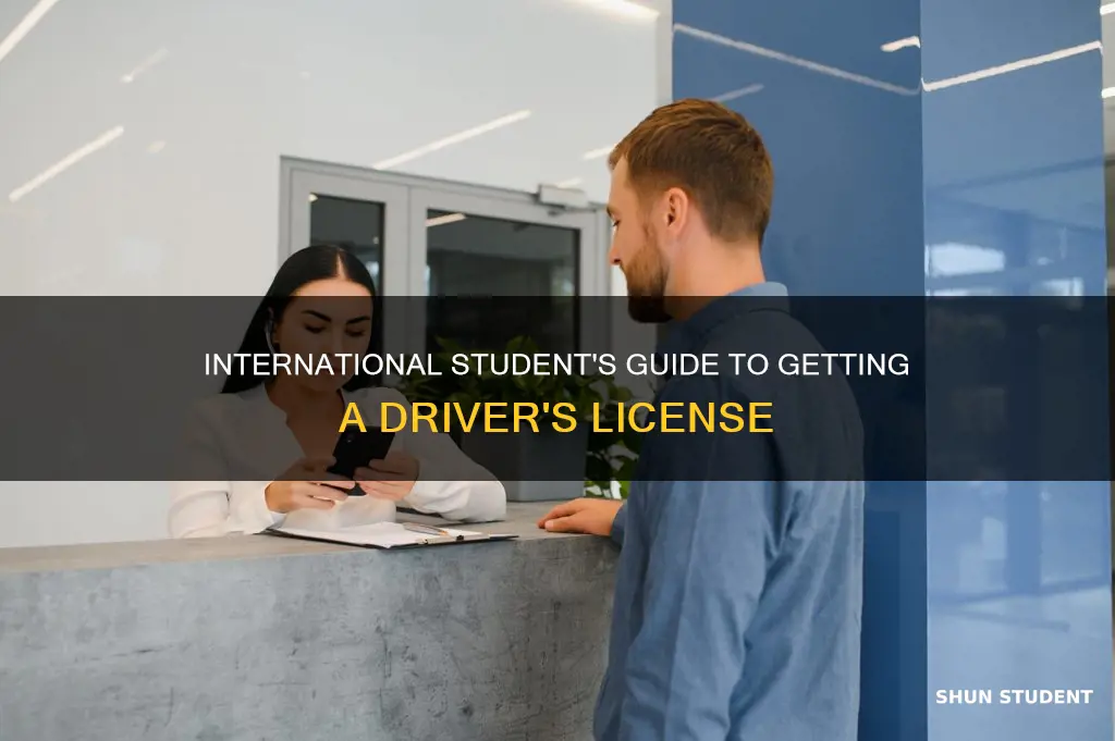 how can i get driver license international student