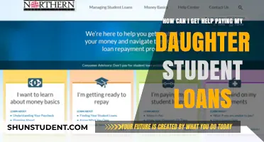 Seeking Help to Pay Off Your Daughter's Student Loans