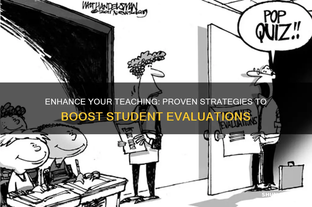how can i raise my student evaluations of teaching