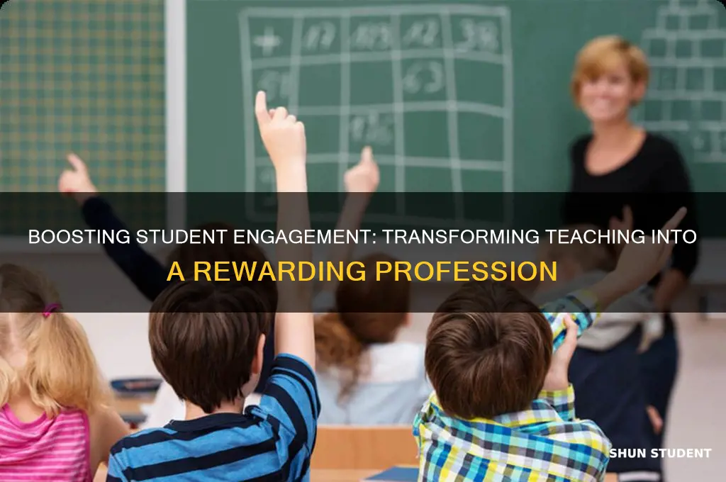 how can increasing student engagement elevate the teaching profession