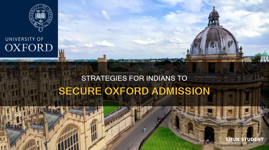 how can indian students get admission in oxford university