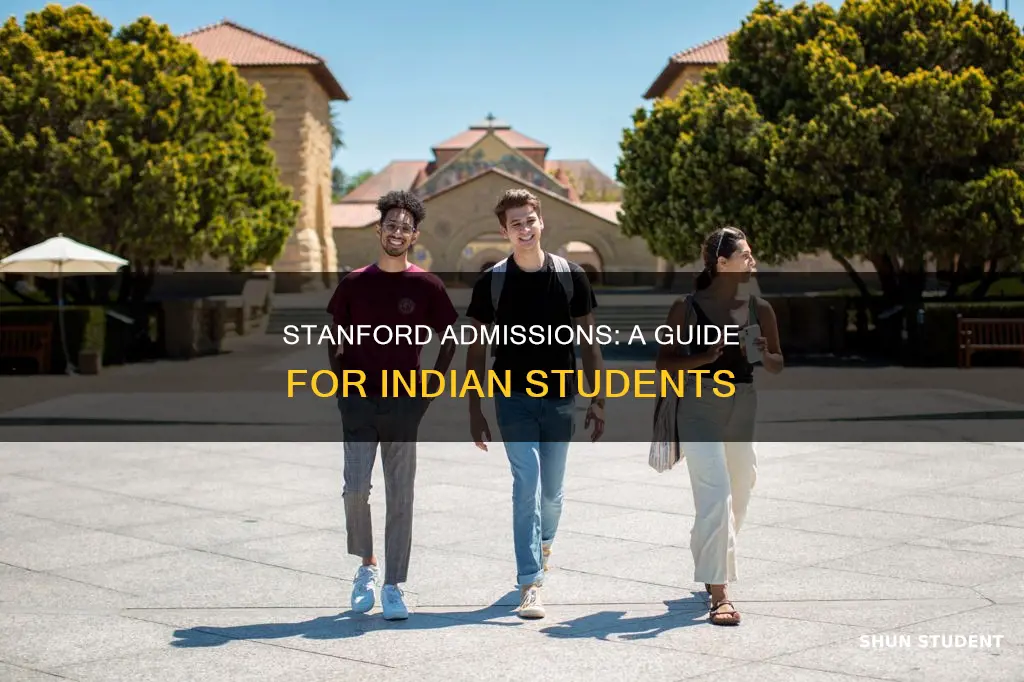 how can indian students get admission in stanford university