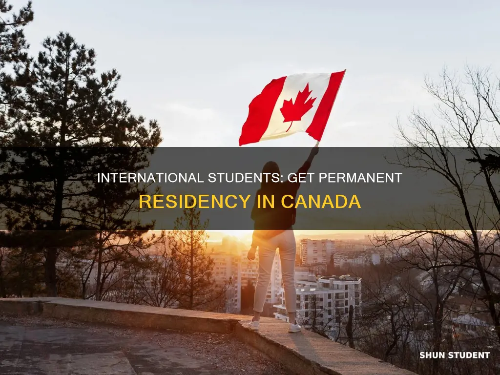 how can international students get permanent residency in canada