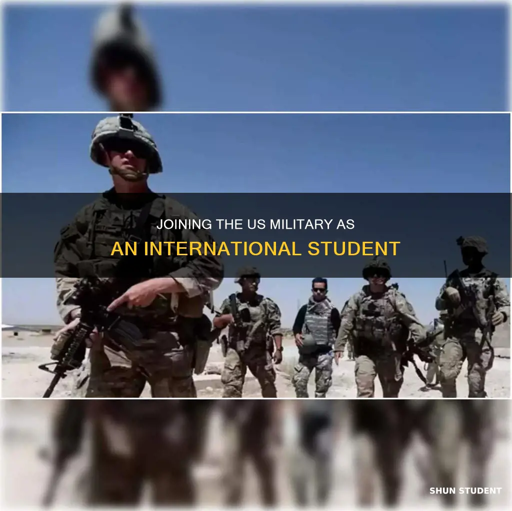 how can international students join military in usa