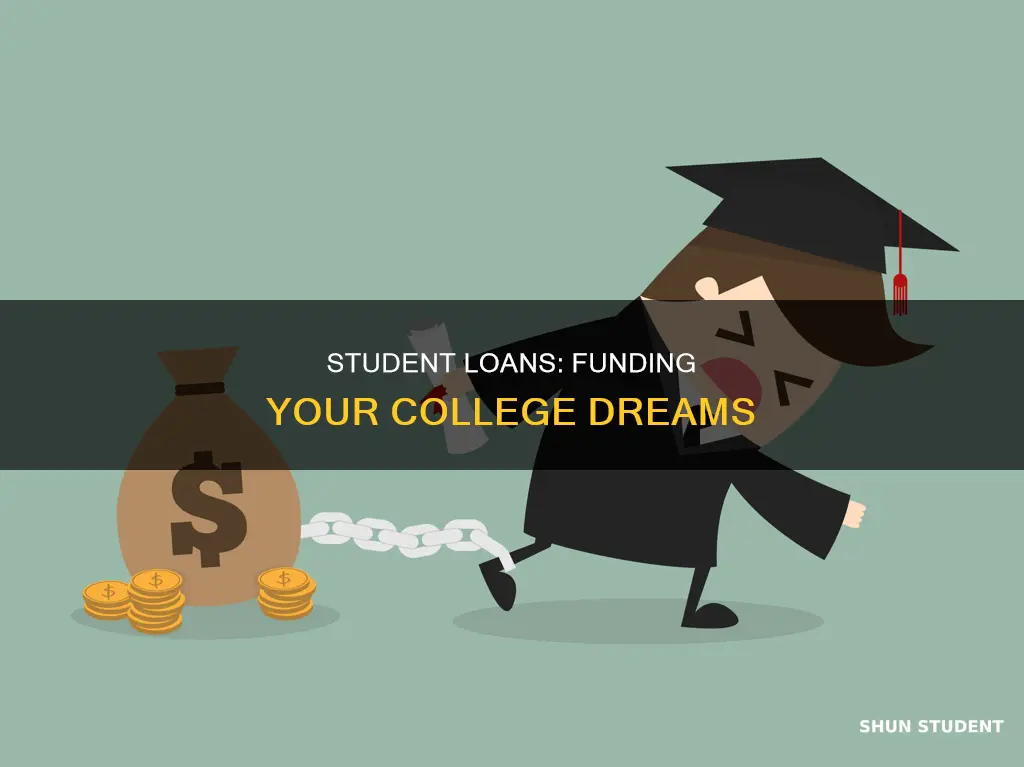 how can student loans help you pay for collee