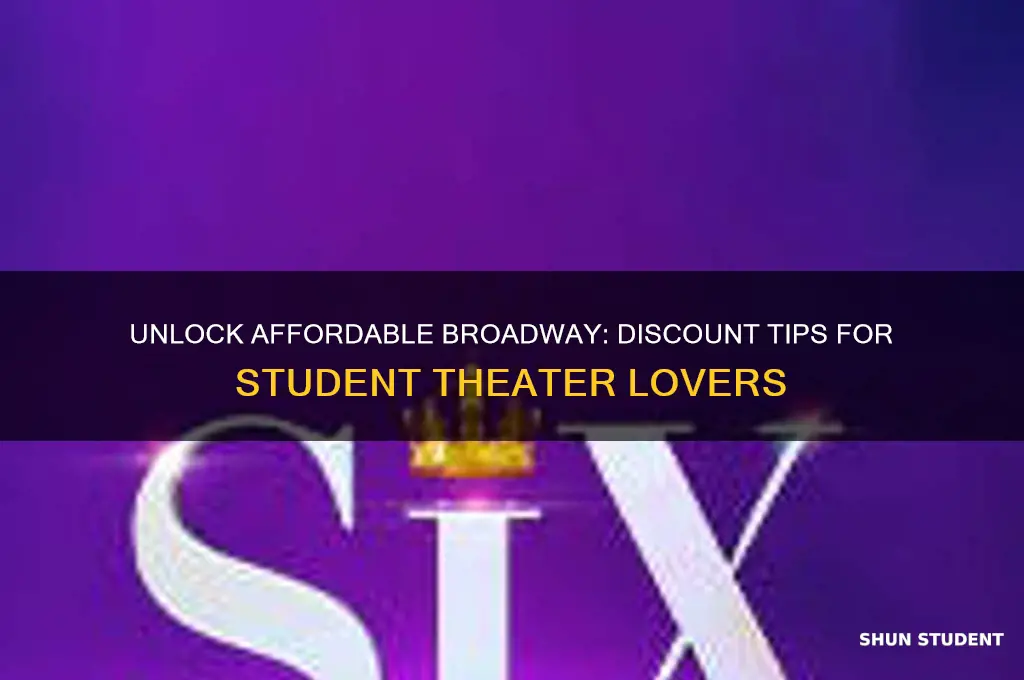 how can students see broadway shows for discount