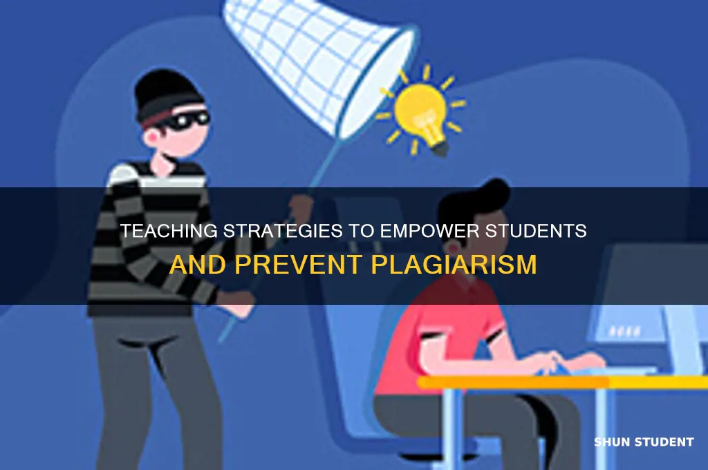 how can teaching help students to avoid plagiarism