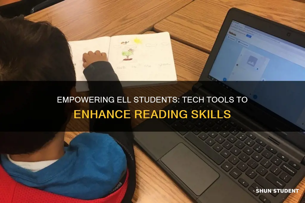 how can technology help teach reading skills to ell students
