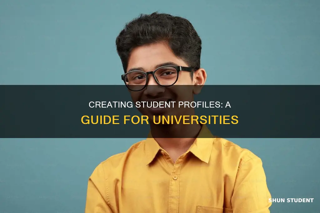 how can we create student progiles for a university