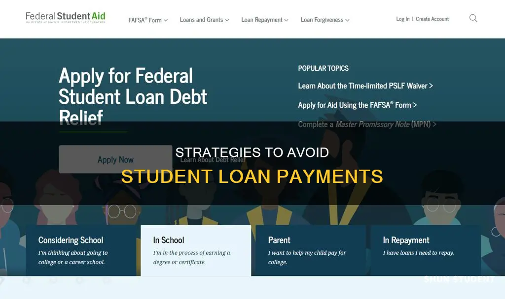 how can you get out of paying student loans