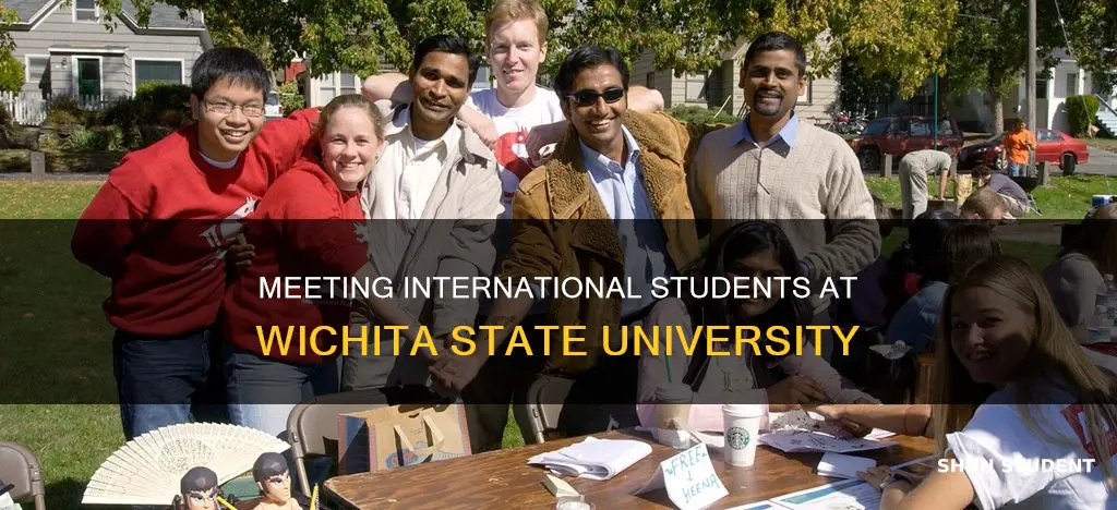 how can you meet international students at wichita state university