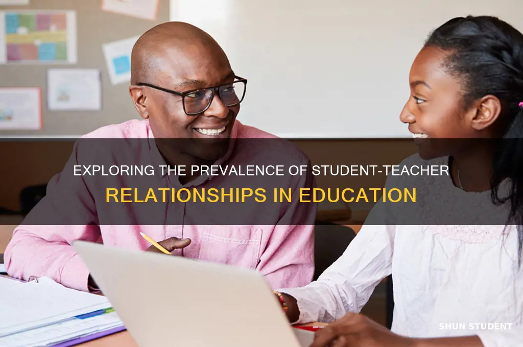 how common are student teacher relationships