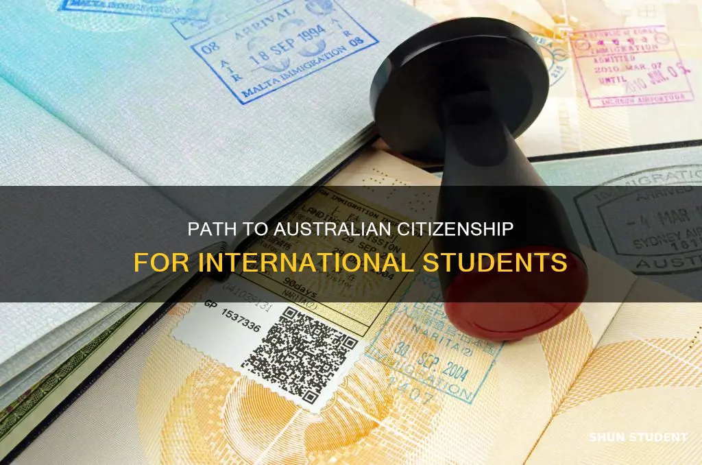 how could international student become australian citizen