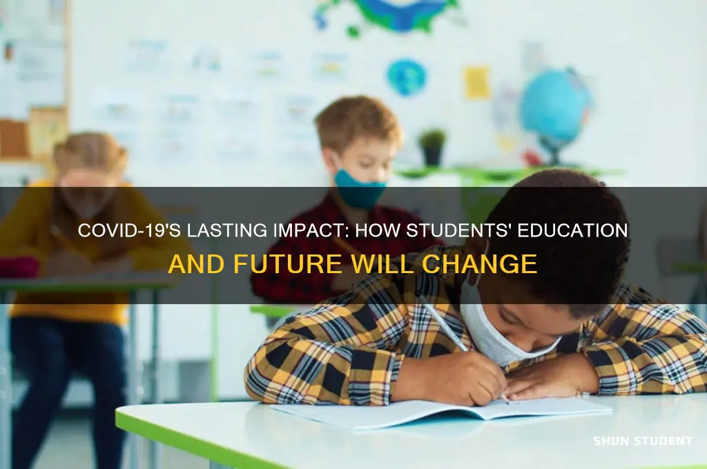 how covid 19 will affect students