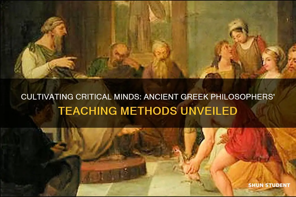 how did greek philosophers teach their students to think