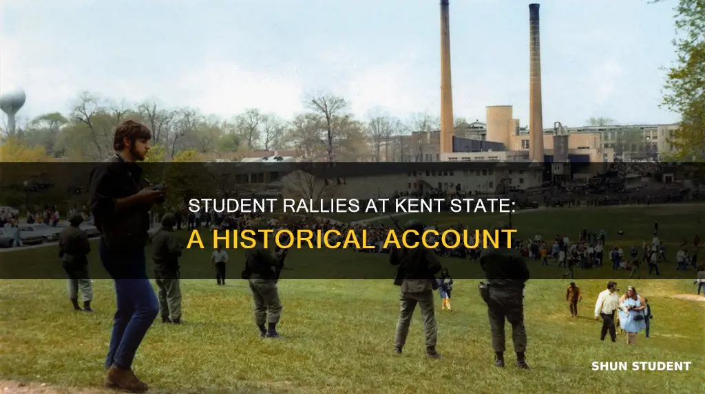 how did the students organize rallies kent state university