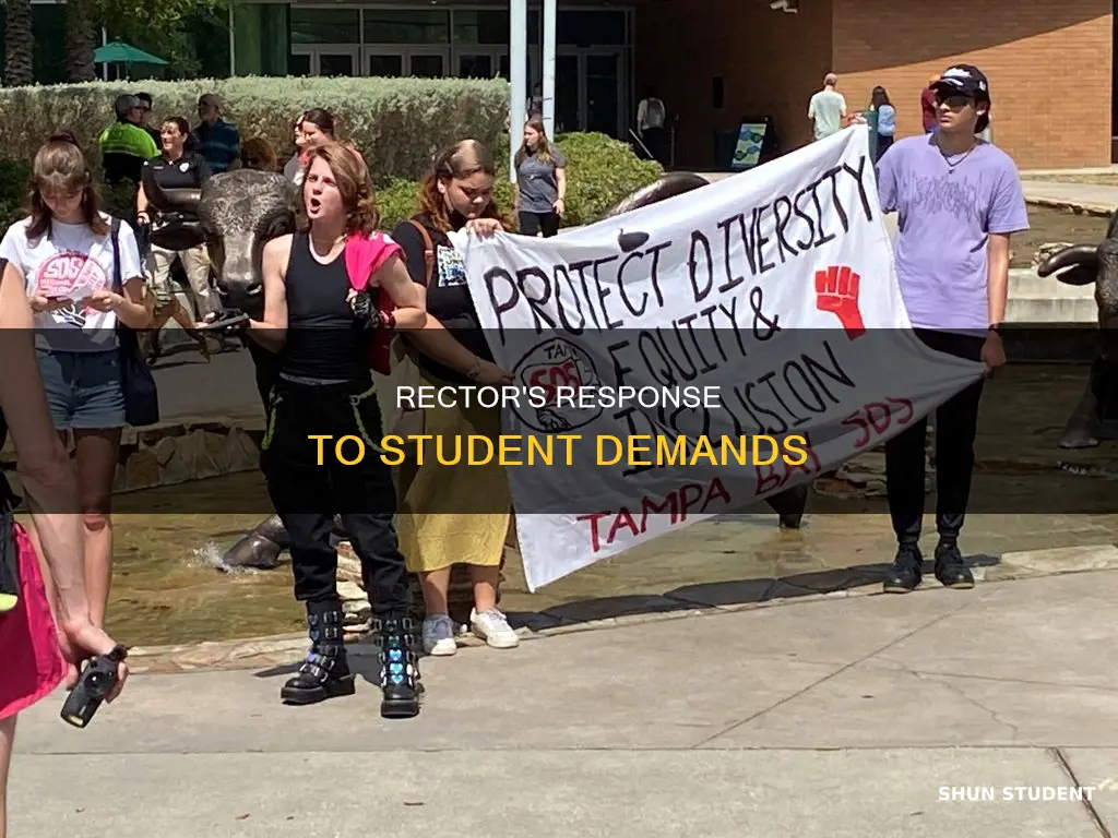 how did the university rector react to the students demands