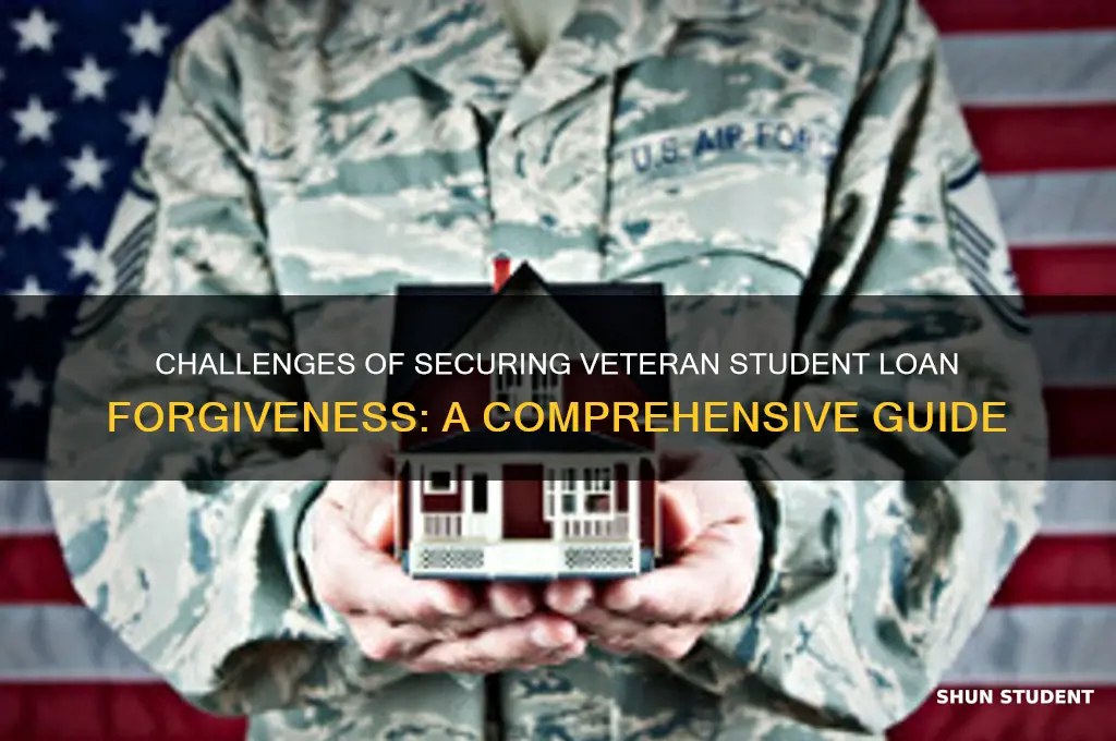 how difficult to get veteran student loan forgiveness