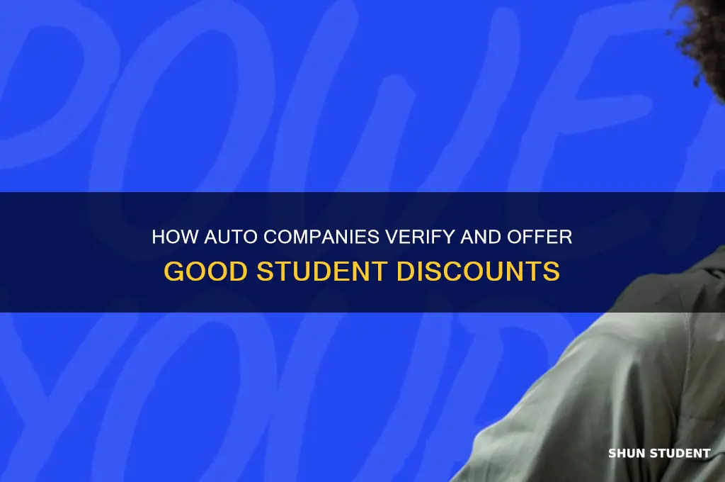 how do auto companies prove good student discount