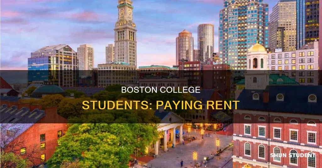 how do boston college students pay for rent