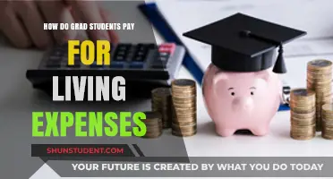 Grad Students: Managing Living Expenses and Sources of Support