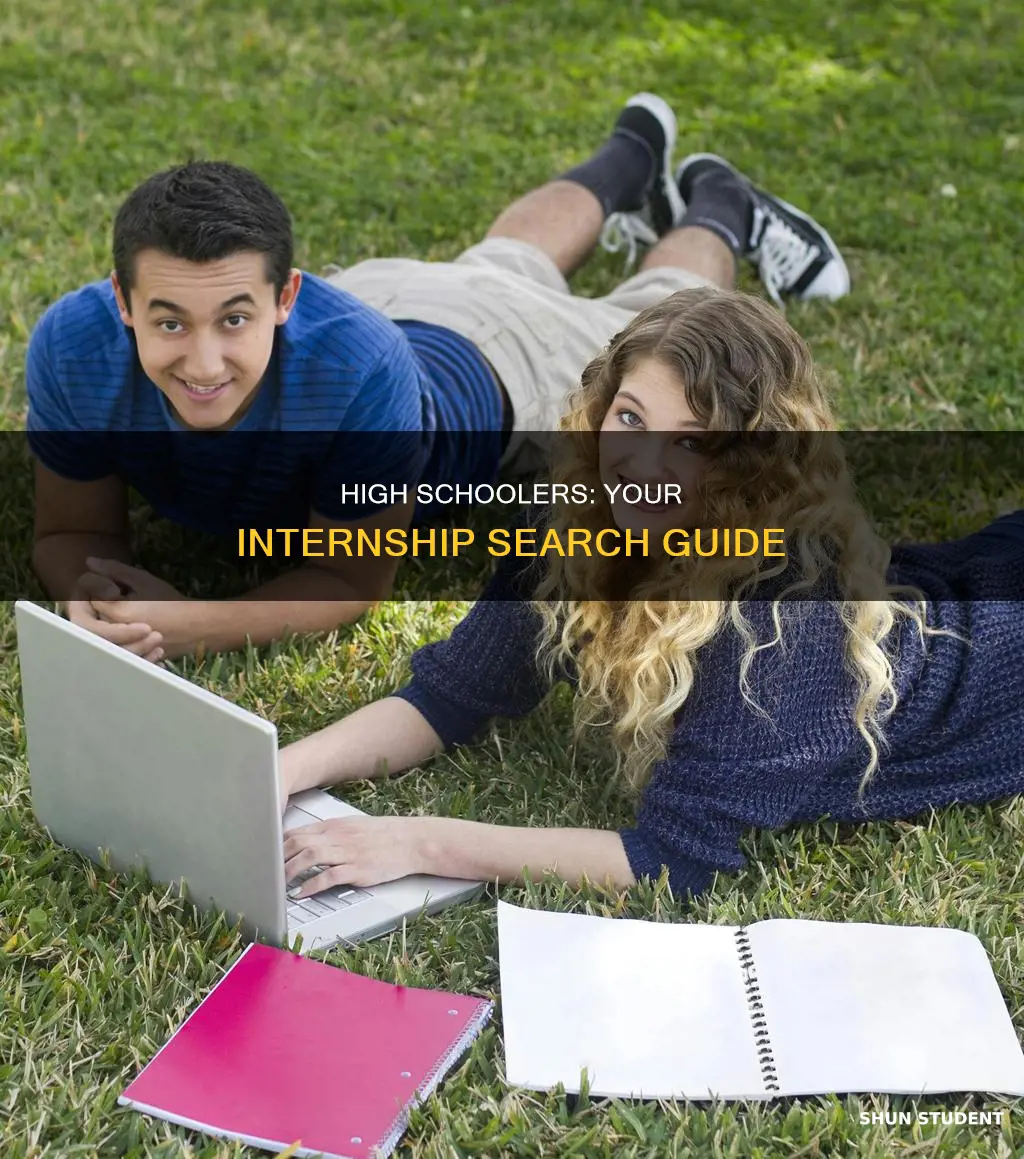 how do highschool students get intern