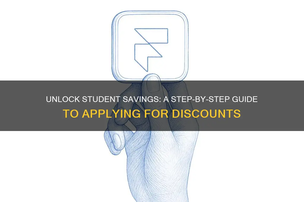 how do i apply for student discount