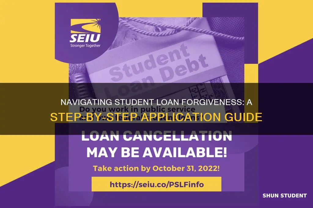 how do i apply for student forgiveness