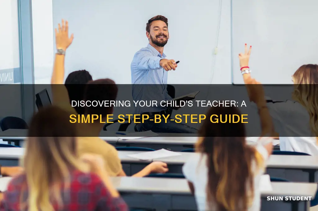 how do i find out my students teacher