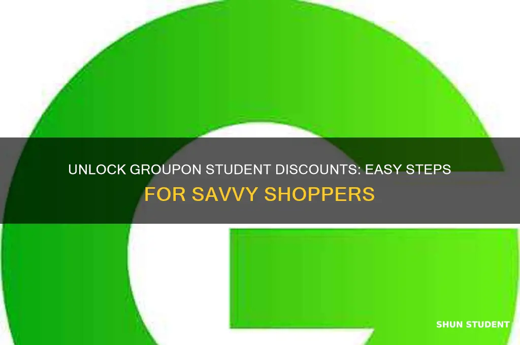 how do i get groupon student discount