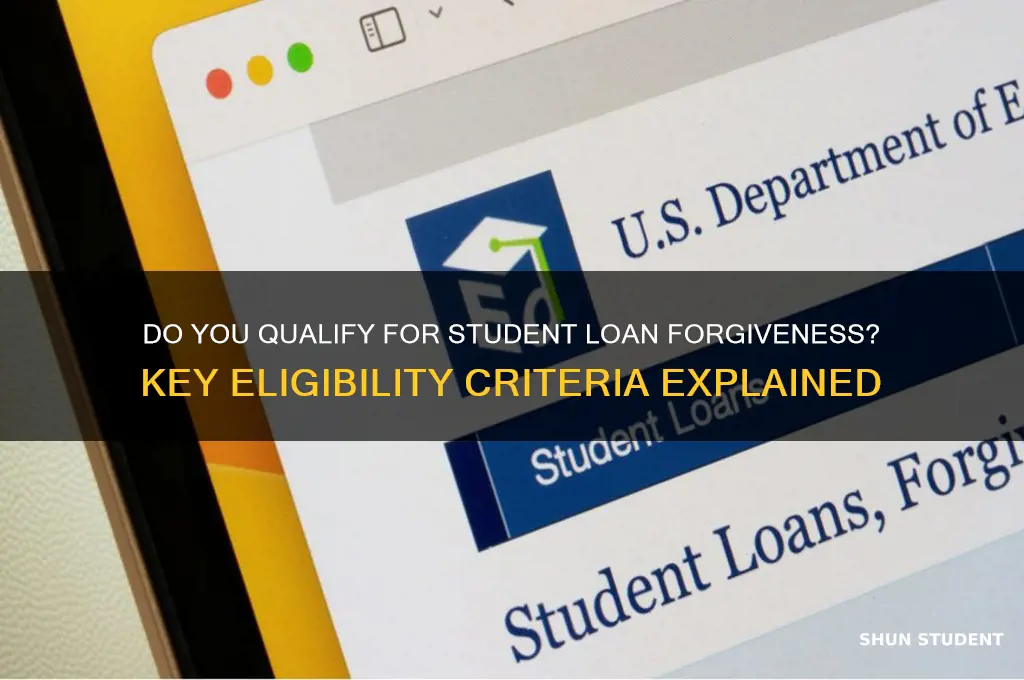 how do i know i qualify for student loan forgiveness