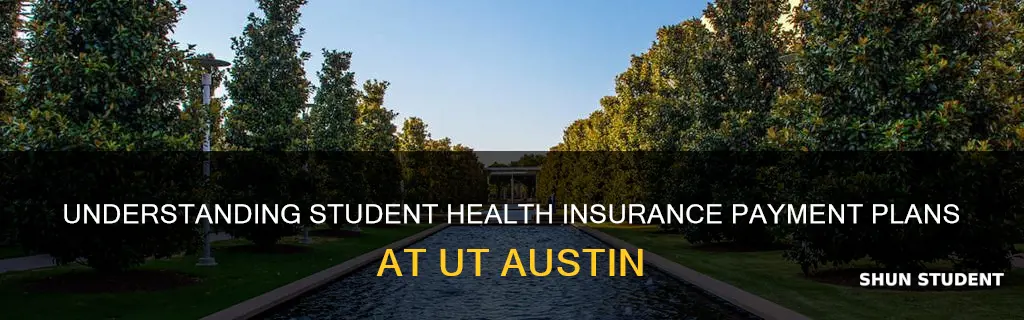 how do i pay my student healthcare insurance plan utexas