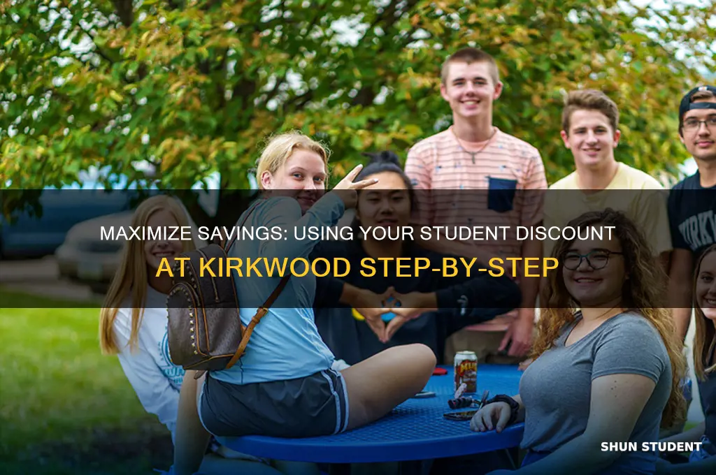how do i use my student discount on kirkwood