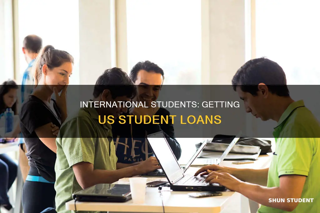 how do internation students apply for student loans in usa